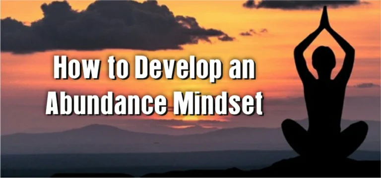 How to Develop an Abundance Mindset