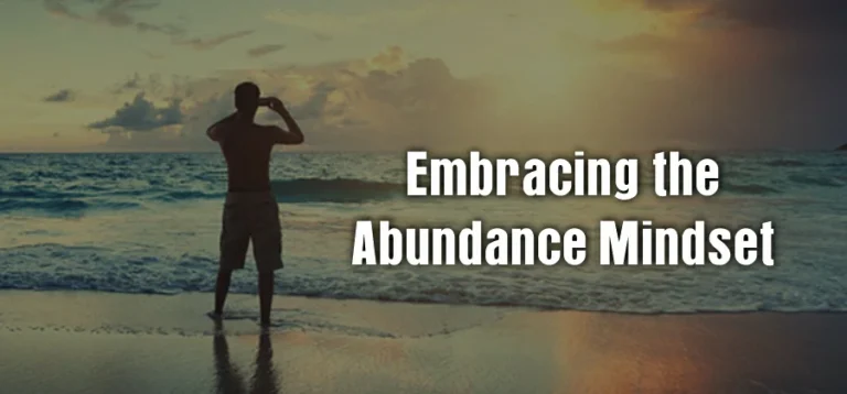 Embracing the Abundance Mindset
