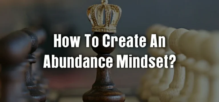 How To Create an Abundance Mindset